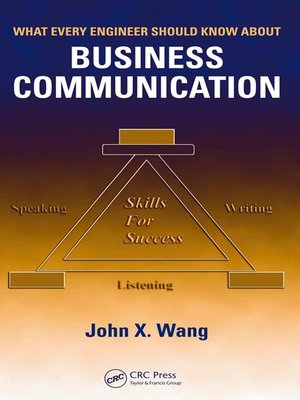 cover image of What Every Engineer Should Know About Business Communication